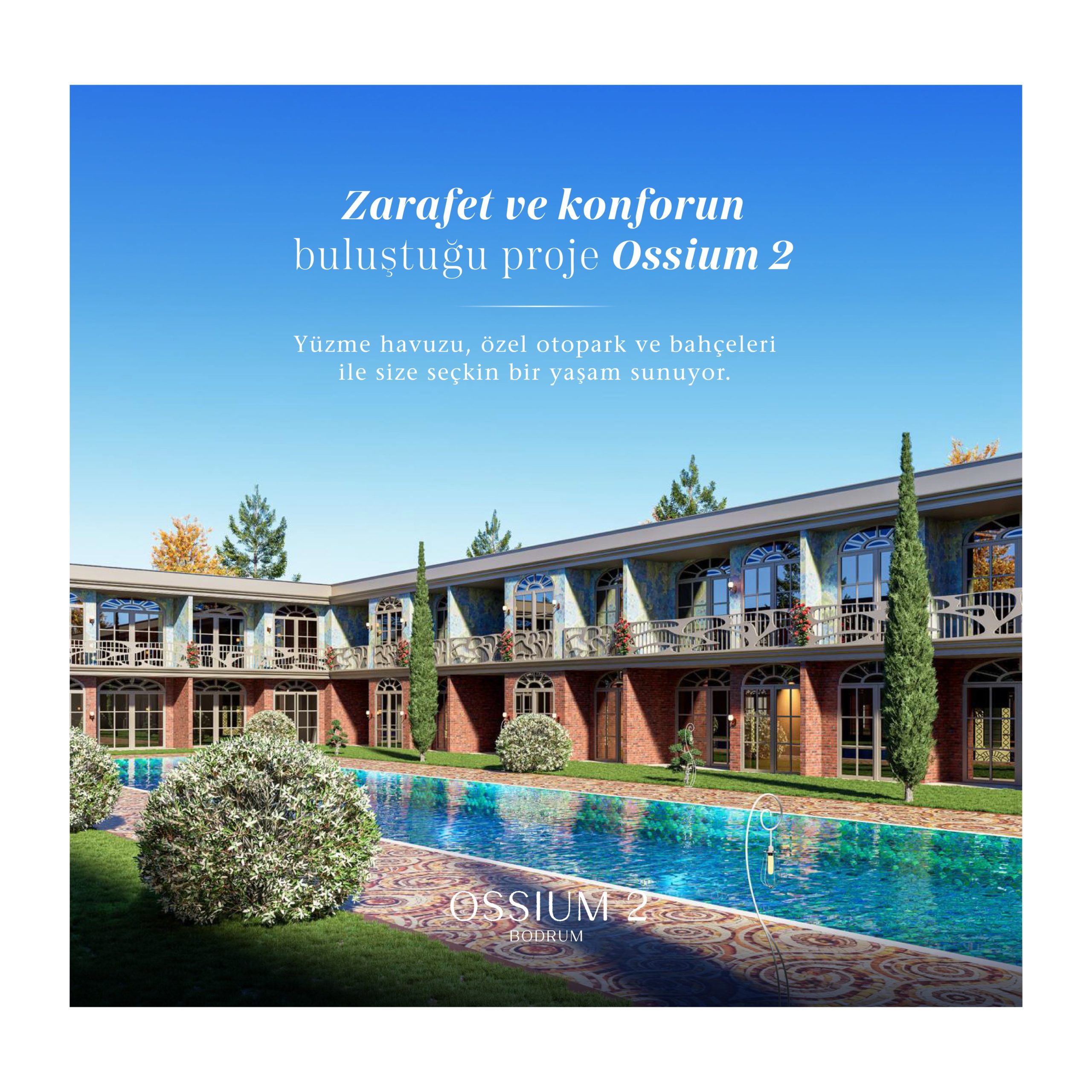 Dr. Alp Group imzası taşıyan Ossium 2 Bodrum’da; 14 adet villa, 2 adet 3+1 daire, 36 adet 2+1 daire, 38 adet 1+1 daire ve 2 adet dükkandan oluşan projemiz, 2 adet ortak yüzme havuzu, bloklara özel otopark ve bahçeleri ile seçkin bir yaşam sunuyor.

☎️ Ankara Merkez Ofisi 0312 382 06 06
☎️ Bodrum Ofisi 0252 818 06 06
www.dralpgayrimenkul.com